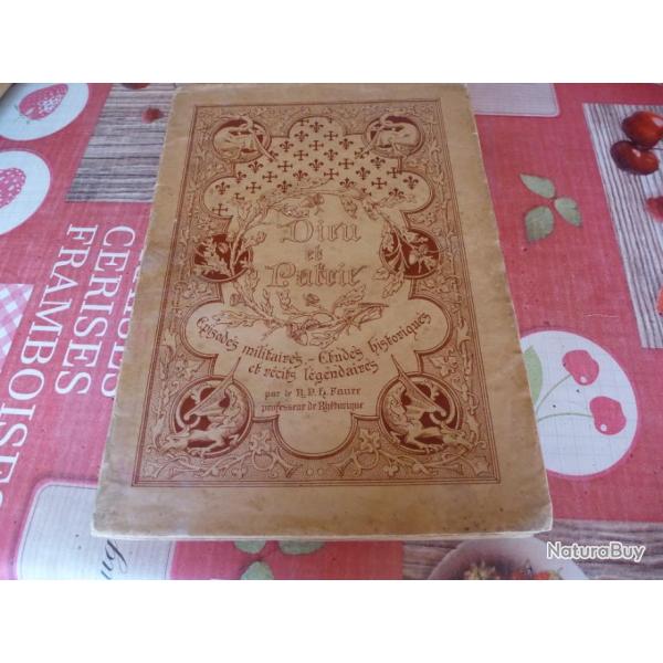 VIEUX LIVRES DE 1911 DIEU ET PATRIE