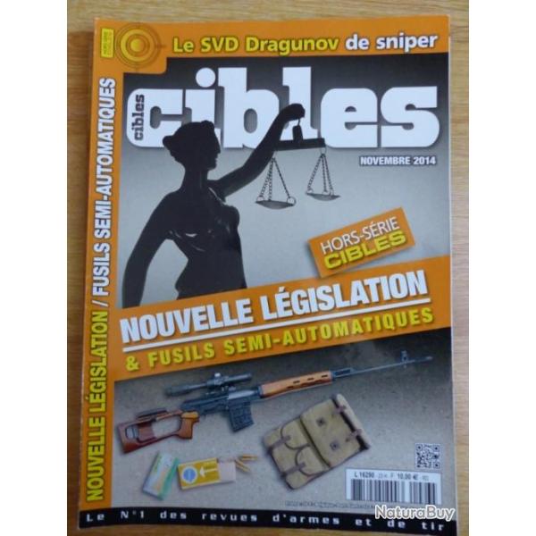 Cibles Hors-S�rie N� 23 - Nouvelle l�gislation & fusils semi-automatiques