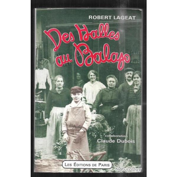 des halles au balajo de robert lageat
