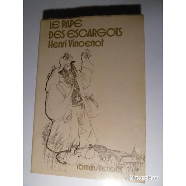 Le Pape des escargots . H. VINCENOT