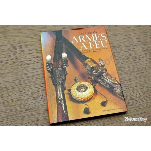 LA PASSION DES ARMES A FEU.