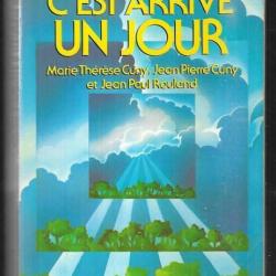 c'est arriv&eacute; un jour  1 et 2 M-T et jean-pierre cuny , jean-paul rouland pr&eacute;sent&eacute; par bellemare