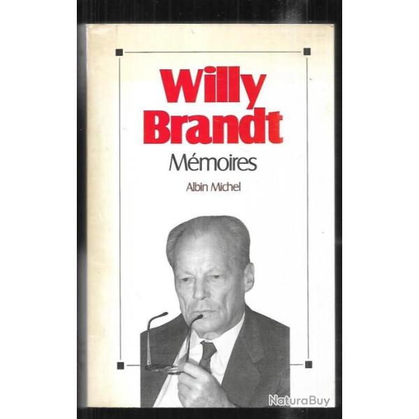 willy brandt m�moires , autobiographie chancelier allemand