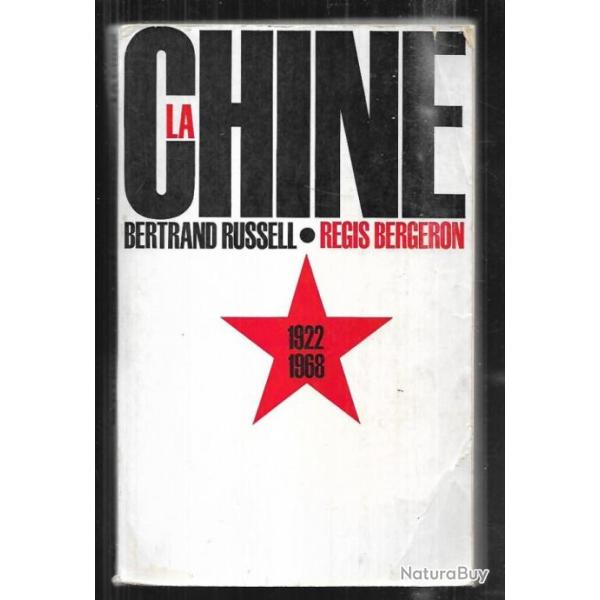 la chine 1922-1968 de bertrand russell et r�gis bergeron