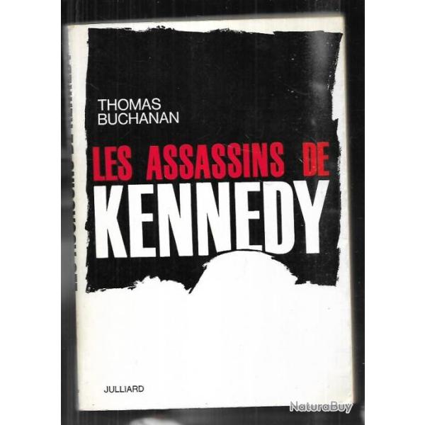 les assassins de kennedy de thomas buchanan
