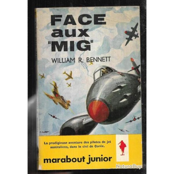 face aux mig de william r.benett marabout junior 193 format poche guerre de cor�e