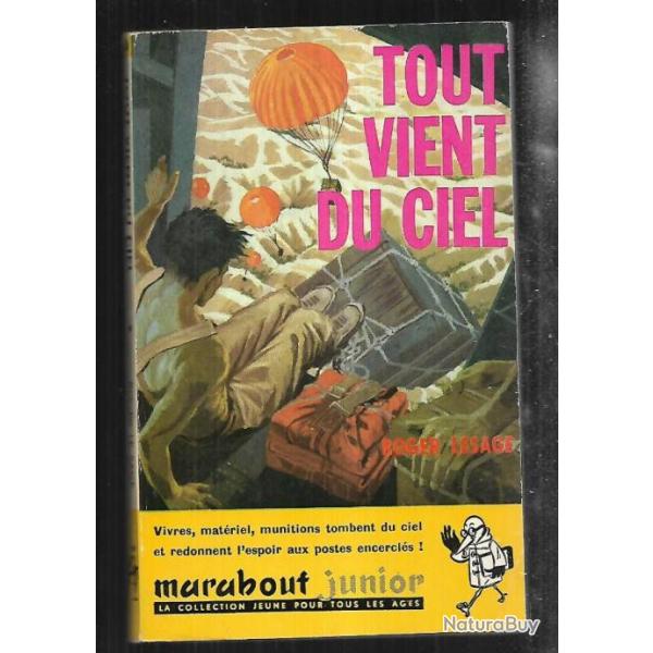 tout vient du ciel de roger le sage  marabout junior 180 format poche indochine