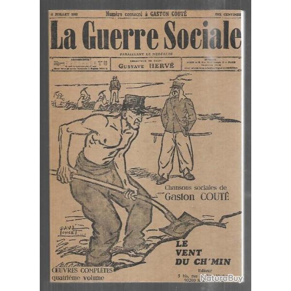 La Chanson d'un g�s qu'a mal tourn� La Semaine rim�e , gaston cout� , vol 4 r�volution, anarchie