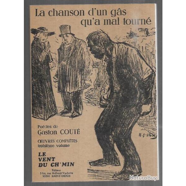 La Chanson d'un g�s qu'a mal tourn� La Semaine rim�e , gaston cout� , vol 3 r�volution, anarchie