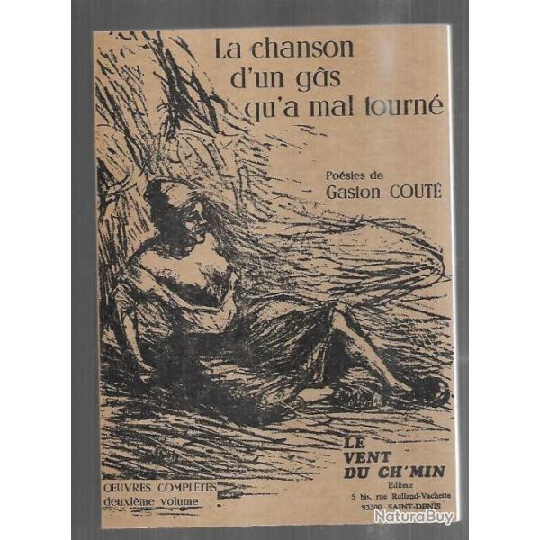 La Chanson d'un g�s qu'a mal tourn� La Semaine rim�e , gaston cout� , vol 2 r�volution, anarchie