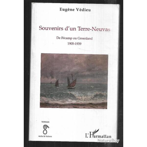 souvenirs d'un terre-neuvas de f�camp au groenland 1905-1939 de eug�ne v�dieu