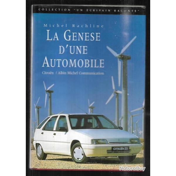 la gen�se d'une automobile citroen zx de michel rachline
