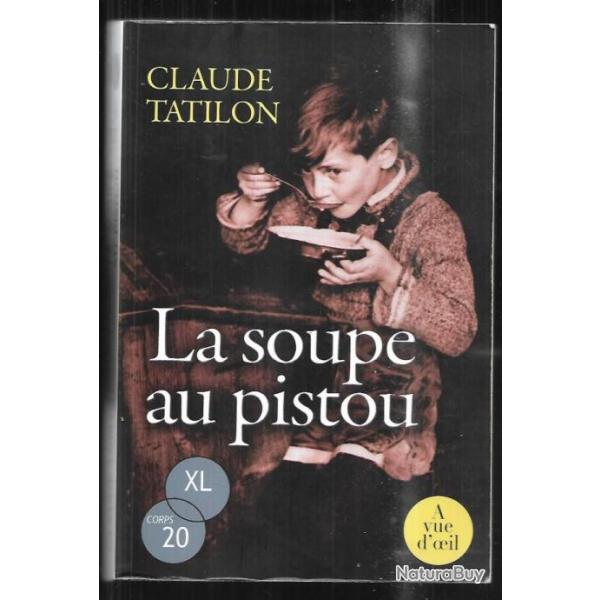 la soupe au pistou de claude tatillon , haute-provence , gros caract�res a vue d'oeil
