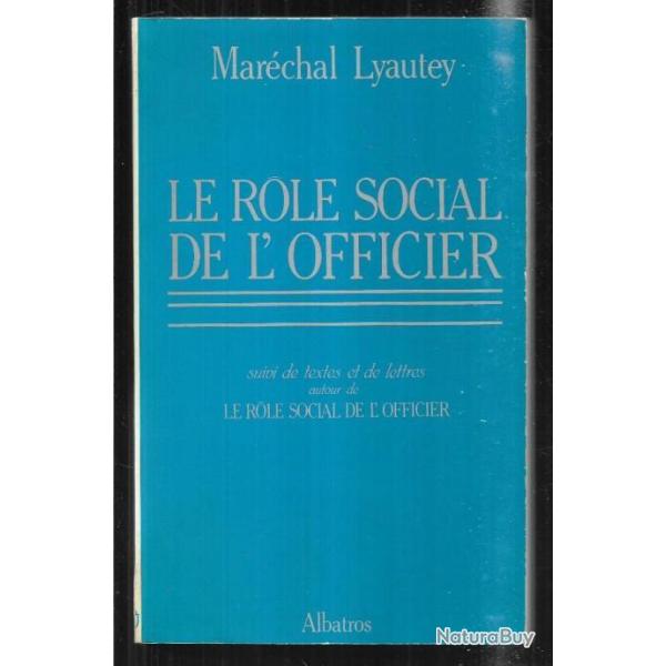 le role social de l'officier mar�chal lyautey
