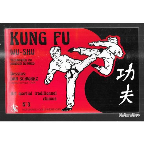 kung fu wu-shu techniques du shaolin du nord 3  arts martiaux chinois