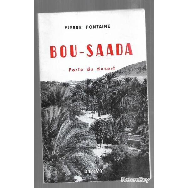 bou saada porte du d�sert de pierre fontaine , alg�rie fran�aise