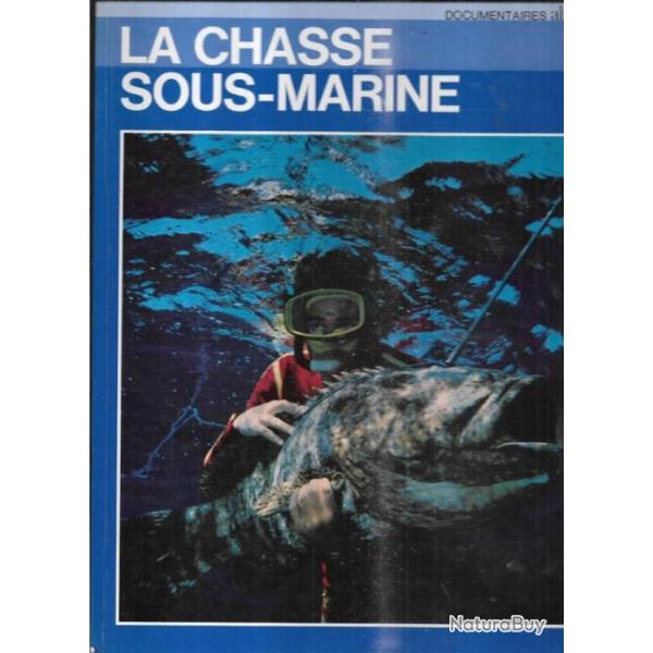 la chasse sous-marine de raniero maltini  documentaires alpha