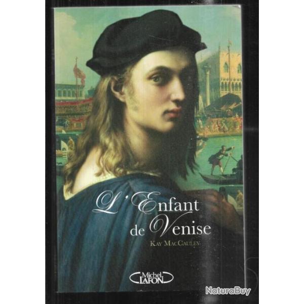 l'enfant de venise de kay maccaulley roman historique