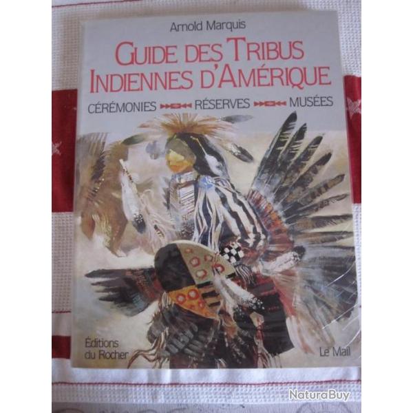 GUIDE DES TRIBUS INDIENNES D'AMERIQUE