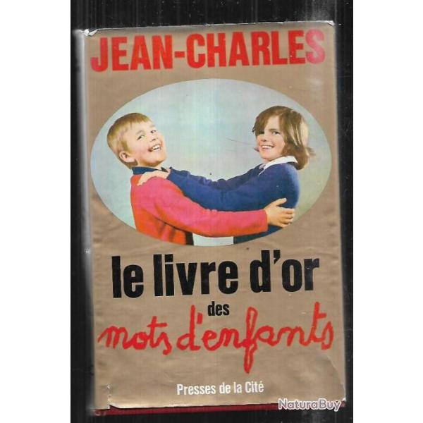 le livre d'or des mots d'enfants  de jean-charles , humour