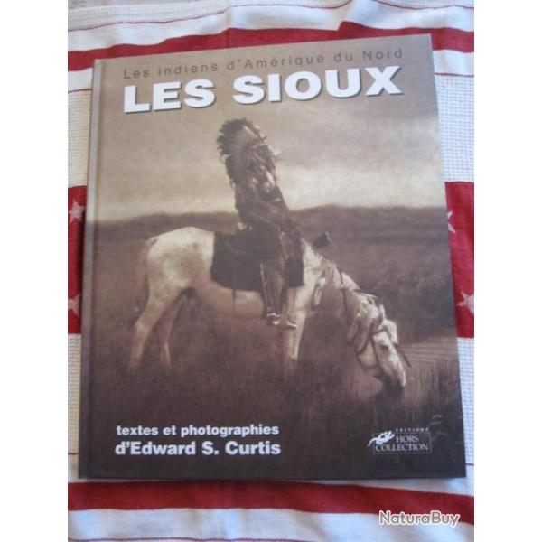 LES SIOUX  LES INDIENS D'AMEROQIE DU NORD