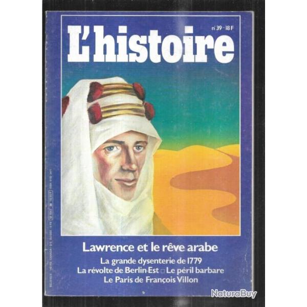 l'histoire 39 lawrence et le r�ve arabe, la grande dysenterie de 1779, la r�volte de berlin est, gre