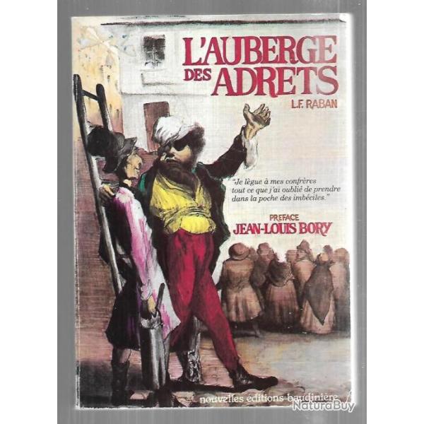 L'auberge des Adrets manuscrit de Robert Macaire trouv� dans la poche de son ami Bertrand ,