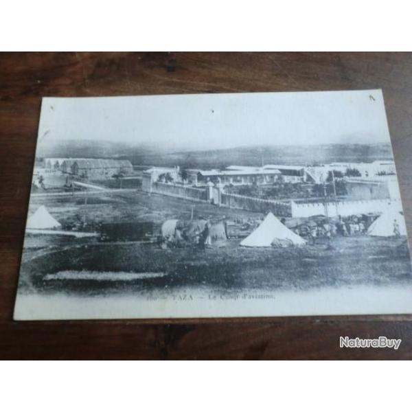 CP PAYS  MAROC  TAZA  LE CAMP D AVIATION