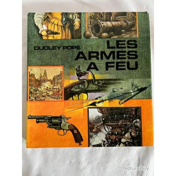 Trs bel Album Les Armes a Feu de Dudley Pope
