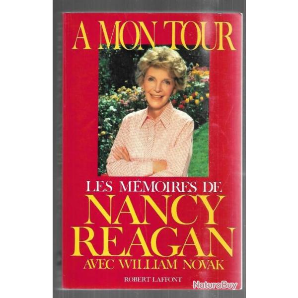 � mon tour les m�moires de nancy reagan avec william novak
