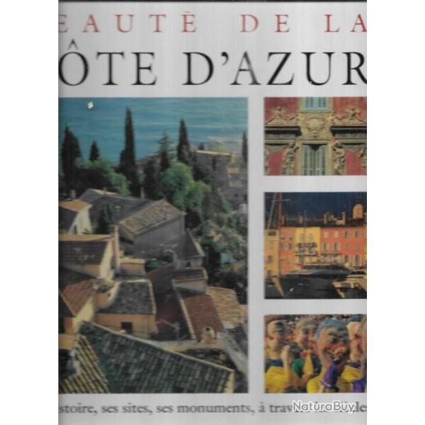 beaut� de la cote d'azur son histoire , ses sites , ses monuments � travers les si�cles louis souday