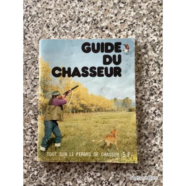 Le guide du chasseur Collector �dition J Hersant