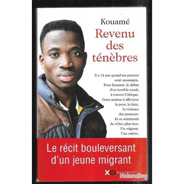 revenu des t�n�bres de kouam� le r�cit bouleversant d'un jeune migrant