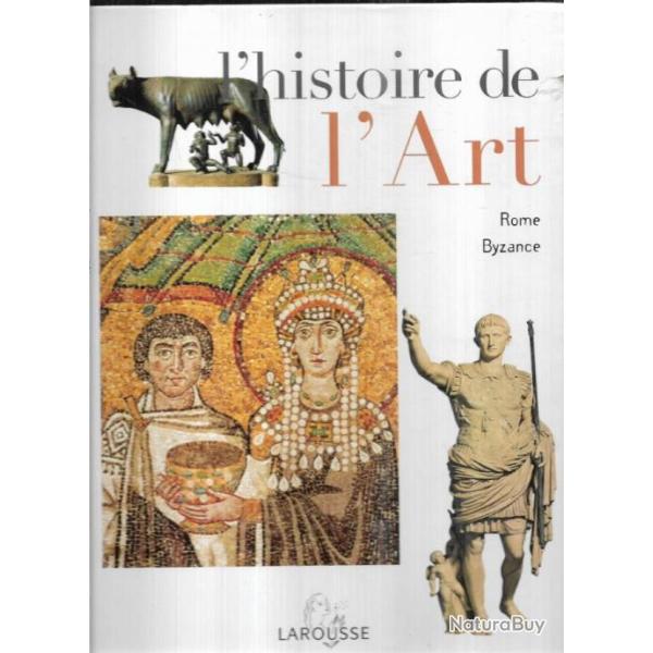 l'histoire de l'art tome 3, rome byzance