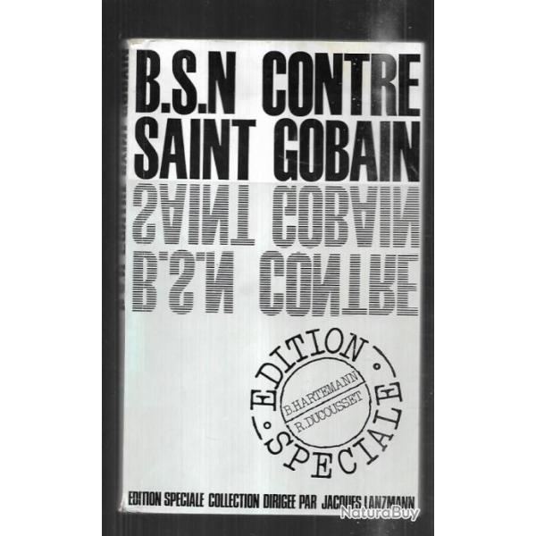bsn contre saint gobain de b.hartemann et r.ducousset �dition sp�ciale