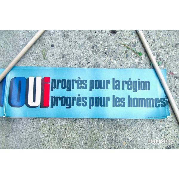 AFFICHE U.D.R. OUI A LA REGION ann�e 1969