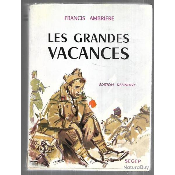 les grandes vacances de Francis Ambri�re �dition d�finitive .