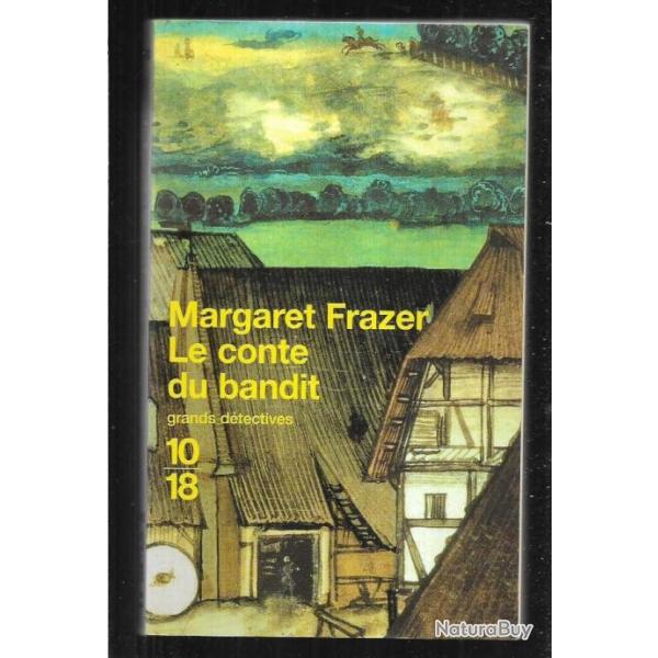 le conte du bandit de margaret frazer 10-18 grands d�tectives