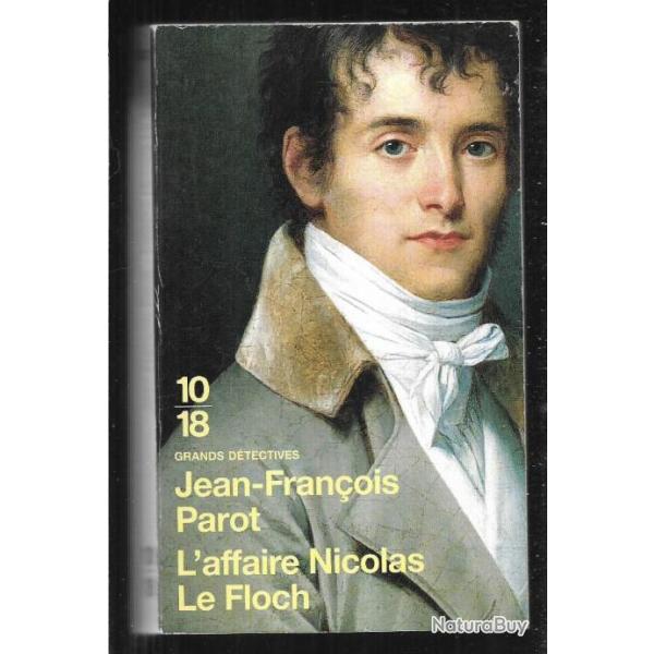 l'affaire nicholas le floch de jean-fran�ois parot  10-18 grands d�tectives