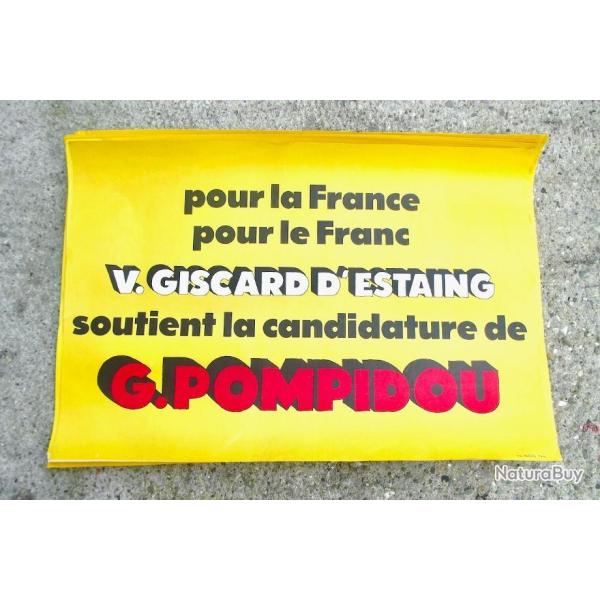 AFFICHE ELECTORALE GISCARD D'ESTAING POUR POMPIDOU