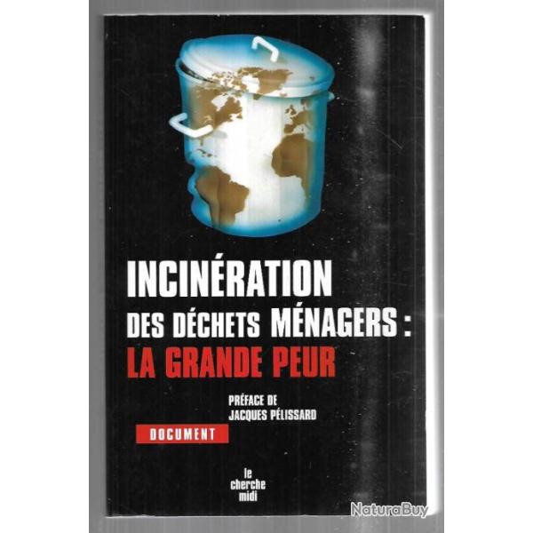 incin�ration des d�chets m�nagers: la grande peur jean brousse