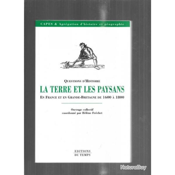 la terre et les paysans en france et en grande-bretagne de 1600 � 1800 h�l�ne fr�chet