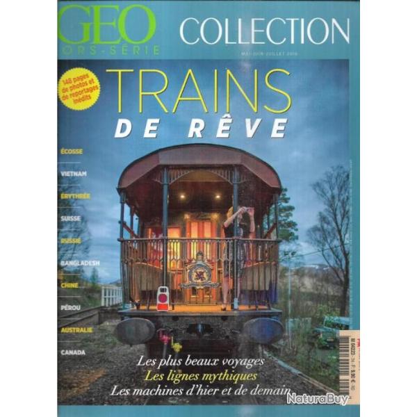 g�o collection hors-s�rie trains de r�ve + les trains tout un monde en photos