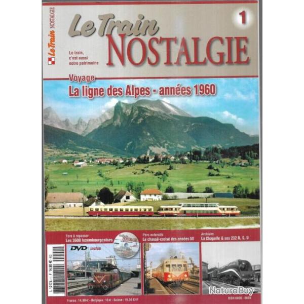 le train nostalgie volume 1 la ligne des alpes ann�es 1960, avec dvd
