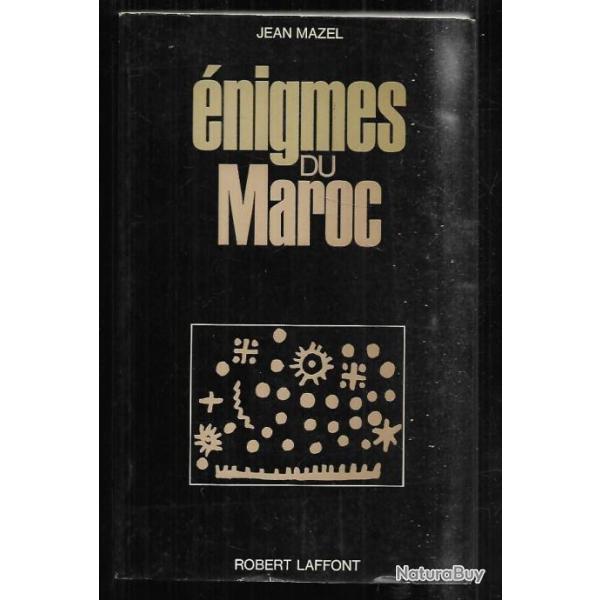 �nigmes du maroc par jean mazel  les �nigmes de l'univers
