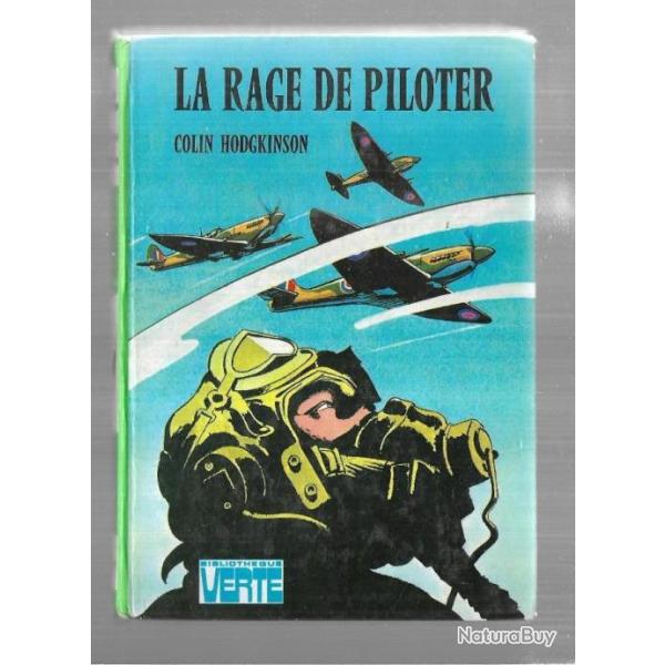 la rage de piloter de colin hodgkinson (pattes folles)  biblioth�que verte