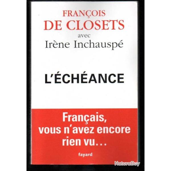 l'�ch�ance de fran�ois de closets avec ir�ne inchausp� , fran�ais vous n'avez encore rien vu..