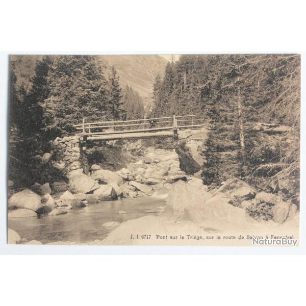 CPA Suisse Pont sur le Tri�ge Route de Salvan � Fenestral