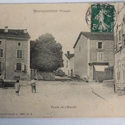 CPA Vosges Mattaincourt Place de l'Eglise