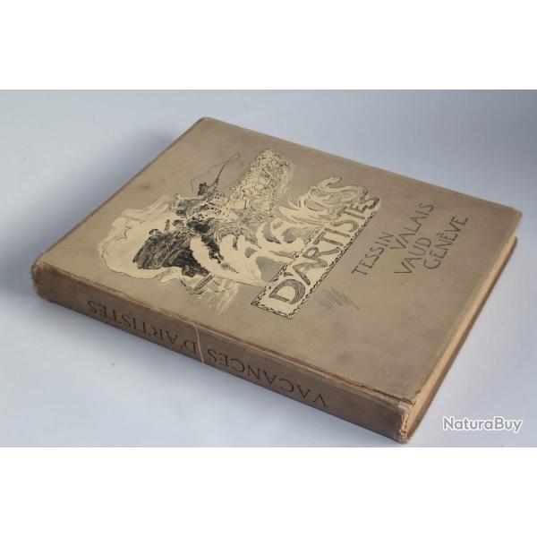 Livre Vacances d'Artistes Baud-Bovy Tessin Valais Vaud Genve 1909